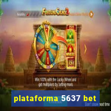 plataforma 5637 bet